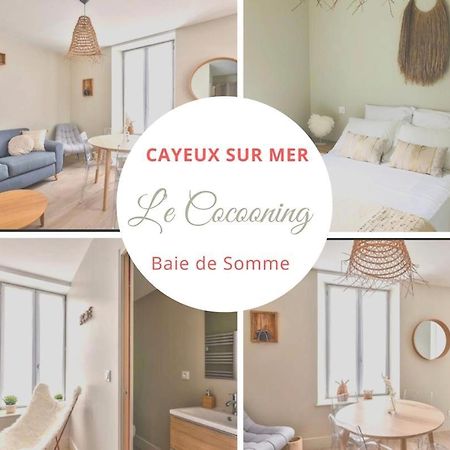 Le Cocooning 50 M De La Plage En Baie De Somme Cayeux-sur-Mer Kültér fotó